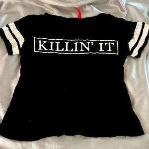 Killin it t shirt light weight fabric size small